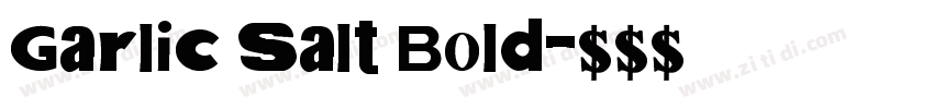 Garlic Salt Bold字体转换 Garlic Salt Bold字体转换